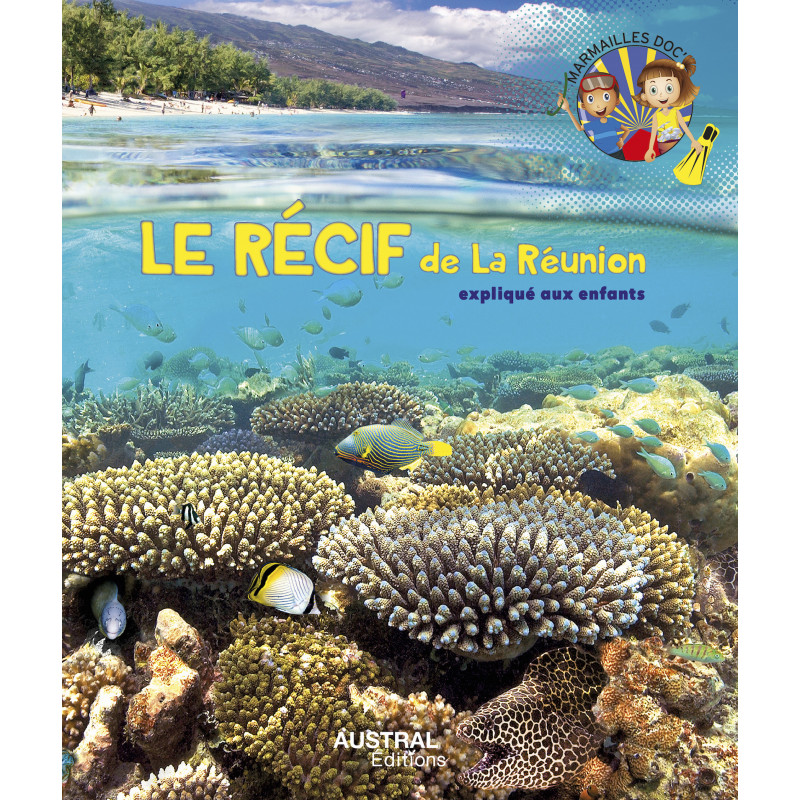 Le Récif de la Réunion Expliqué aux Enfants