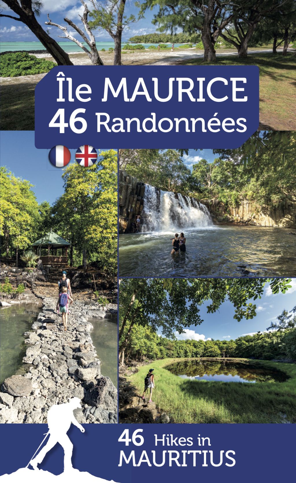 Couverture : Île Maurice, 46 Randonnées