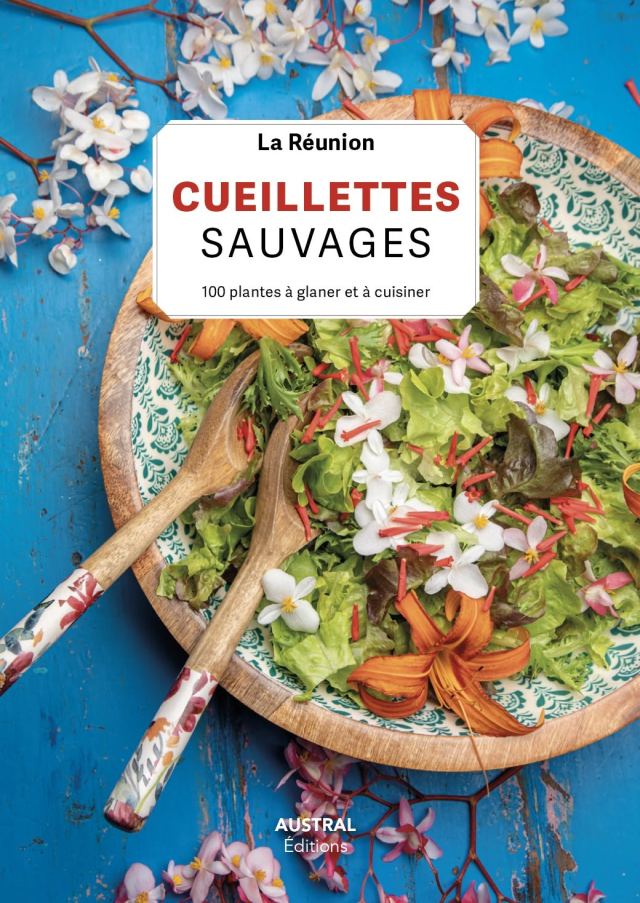 Couverture : La Réunion, Cueillettes Sauvages