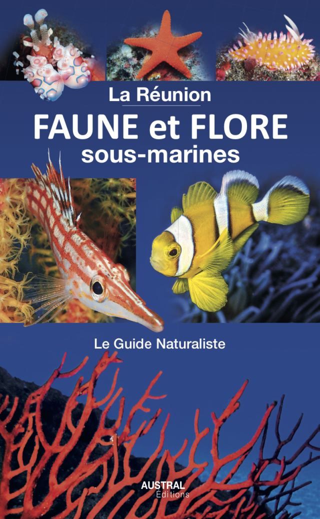 Couverture : La Réunion, Faune & Flore Sous-Marines