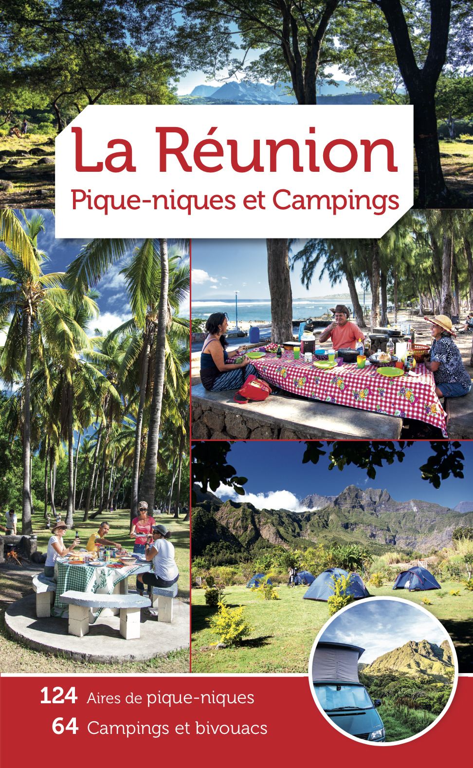 Couverture : La Réunion, Pique-niques et Camping
